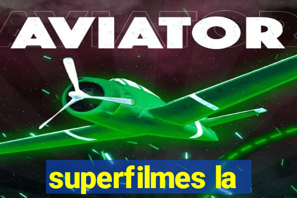 superfilmes la
